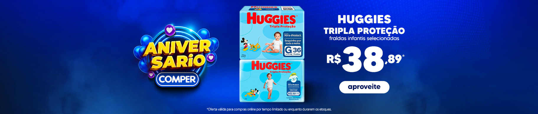 amkt_2024-10-01a10-20_niver_huggies_b-princ-huggies-tripla-protecao-DF-DF2