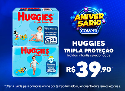 amkt_2024-10-01a10-20_niver_huggies_b-princ-huggies-tripla-protecao-MS-MS2