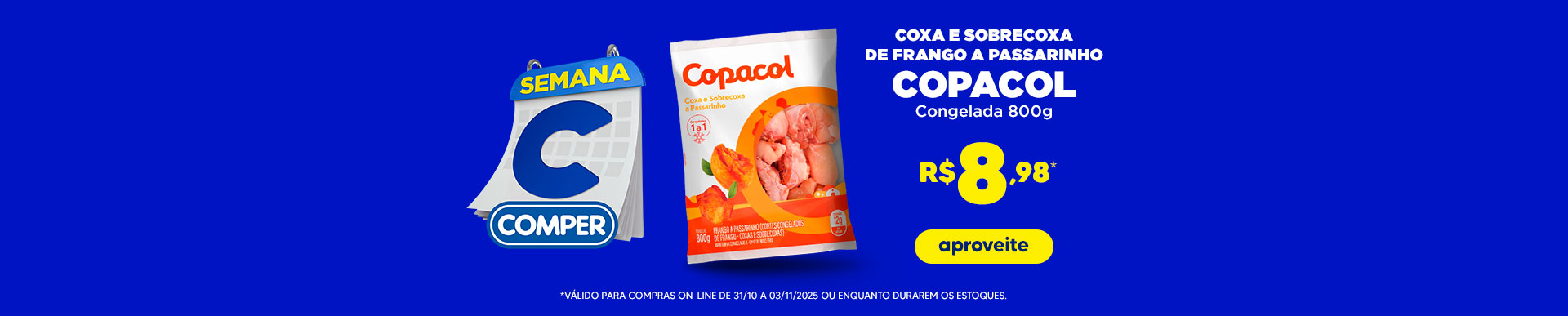 amkt_2025-10-31a11-06_SemanaC__b-princ-coxa-sobrecoxa-copacol-DF-DF2