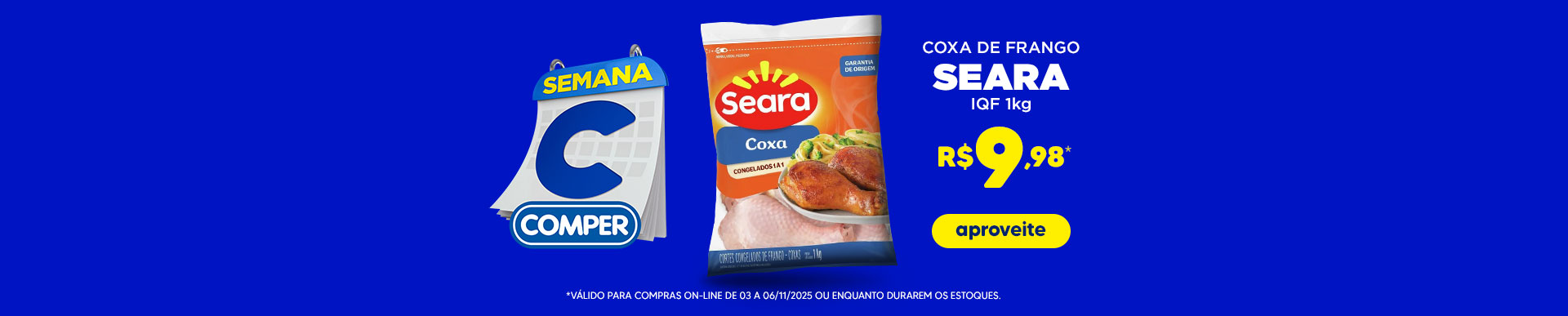 amkt_2025-11-03a11-06_SemanaC__b-princ-coxa-frango-seara-DF-DF2
