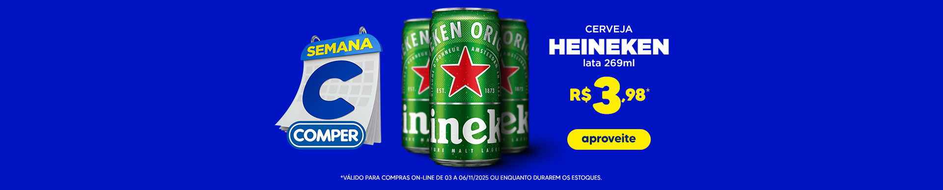 amkt_2025-11-03a11-06_SemanaC__b-princ-Heineken-Lata-MS-MS2