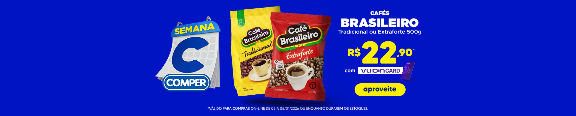 amkt_2026-01-05a01-08_Semanac__b-princ-cafe-brasileiro-MS