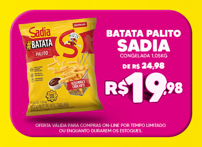 amkt_2026-01-08a01-18_perene_sadia_b-princ-batata-palito-MT