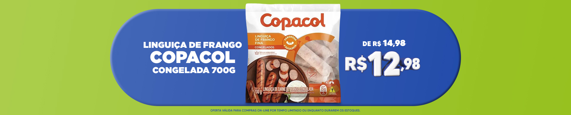 amkt_2026-03-17a04-05_perene_copacol_b-princ-linguica-de-frango-DF-DF2