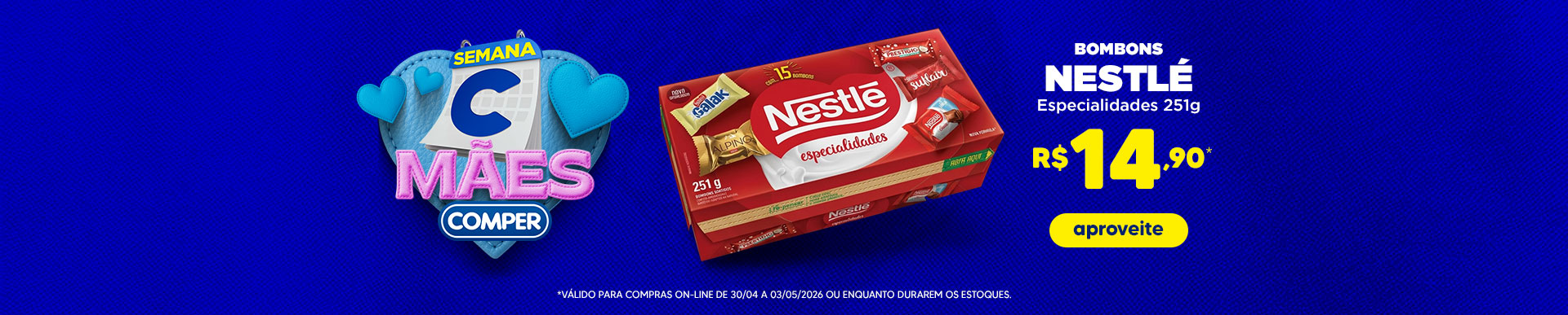 amkt_2026-04-30a05-03_SemanaC_nestle_b-princ-bombons-nestle-MS
