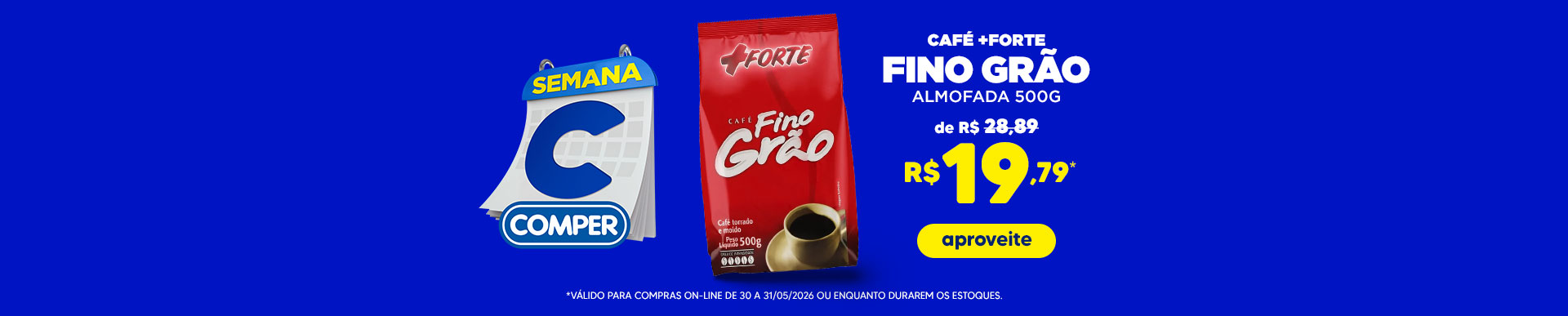 amkt_2026-05-30a05-31_SemanaC__b-princ-CAFE-FINO-GRAO-MS-MS2